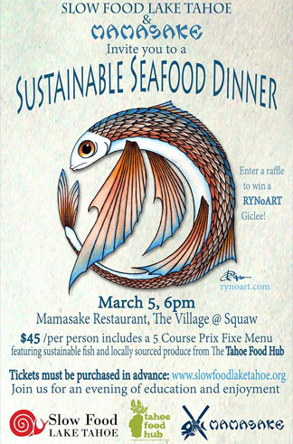 Slow Food Lake Tahoe & Mamasake Seafood Dinner